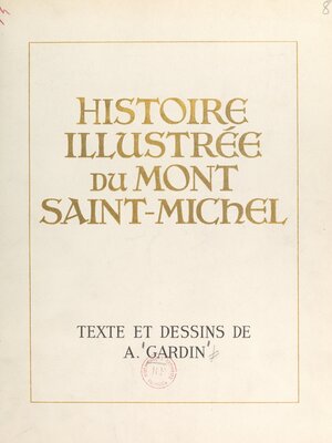 cover image of Histoire illustrée du Mont Saint-Michel